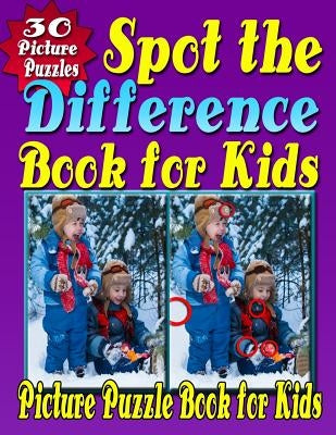 Spot the Difference Book for Kids: Spot the Difference & Picture Puzzle Book for Kids (Hidden Picture Puzzle Fun for Kids Aged 6 - 10 Years) by Productions, Razorsharp
