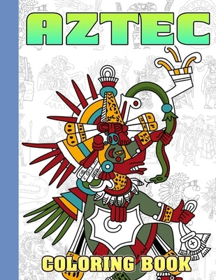 Aztec Coloring Book: Interesting coloring book suitable for all ages, helping to reduce stress after studying by Jae Ladner