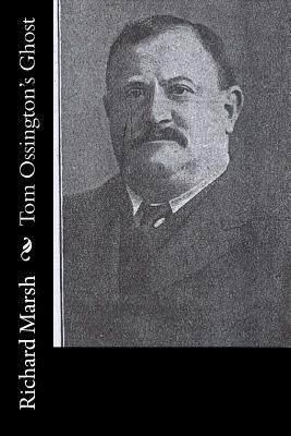 Tom Ossington's Ghost by Marsh, Richard