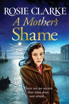 A Mother's Shame by Clarke, Rosie