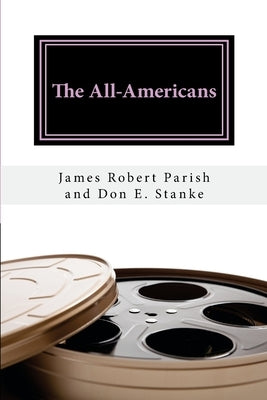 The All-Americans by Stanke, Don E.