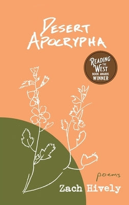 Desert Apocrypha by Hively, Zach
