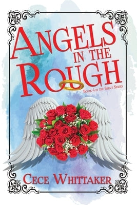 Angels in the Rough by Whittaker, Cece