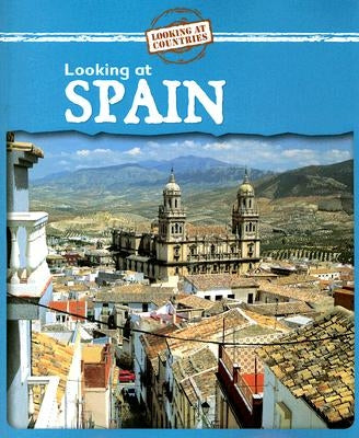 Looking at Spain by Powell, Jillian