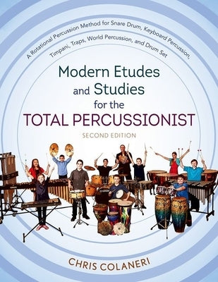 Modern Etudes and Studies for the Total Percussionist by Colaneri, Chris