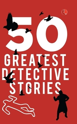 50 Greatest Detective Stories by Terry O Brien
