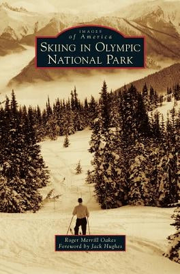 Skiing in Olympic National Park by Oakes, Roger Merrill