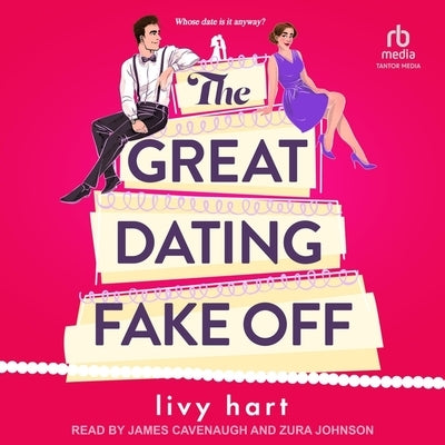 The Great Dating Fake Off by Hart, Livy