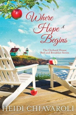 Where Hope Begins by Chiavaroli, Heidi