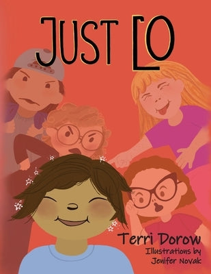 Just Lo by Dorow, Terri