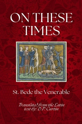 On these Times by St Bede the Venerable