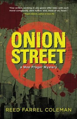 Onion Street: A Moe Prager Mystery by Coleman, Reed Farrel
