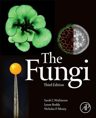 The Fungi by Watkinson, Sarah C.
