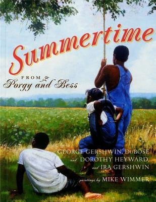 Summertime by Heyward, Dubose