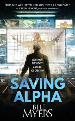 Saving Alpha by Myers, Bill