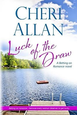 Luck of the Draw by Allan, Cheri