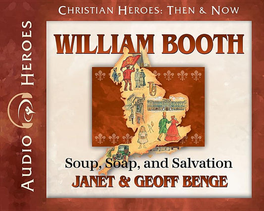 William Booth Audiobook by Benge, Janet &. Geoff