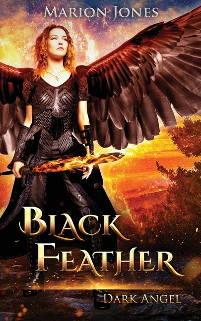 Black Feather: Dark Angel by Jones, Marion