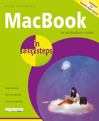 Macbook in Easy Steps: Covers Macos High Sierra by Vandome, Nick