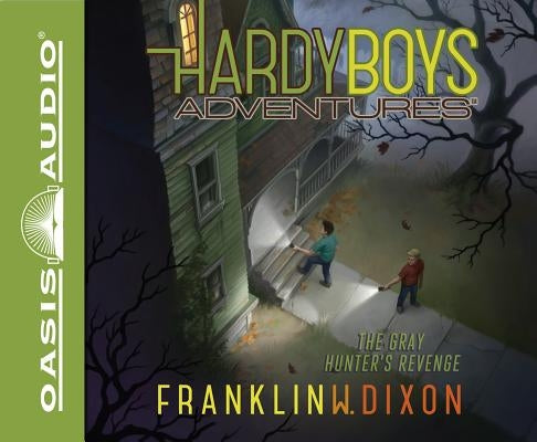 The Gray Hunter's Revenge (Library Edition): Volume 17 by Dixon, Franklin W.