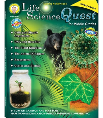 Life Science Quest for Middle Grades by Cameron, Schyrlet