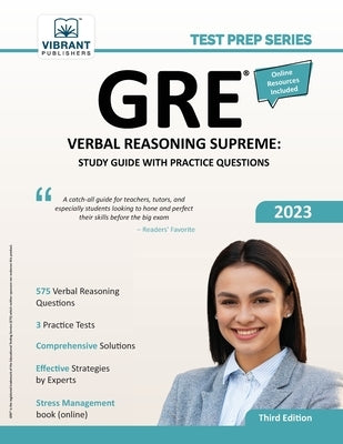 GRE Verbal Reasoning Supreme: Study Guide with Practice Questions by Publishers, Vibrant