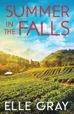 Summer in the Falls by Gray, Elle