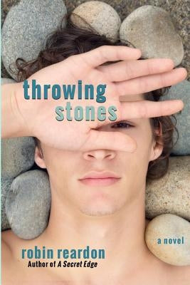 Throwing Stones by Reardon, Robin