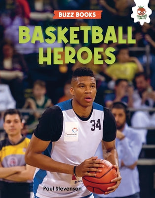 Basketball Heroes by Stevenson, Paul