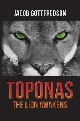 TOPONAS The Lion Awakens by Gottfredson, Jacob