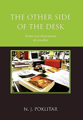 The Other Side of the Desk by Poklitar, N. J.