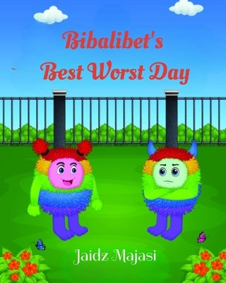 Bibalibet's Best Worst Day by Majasi, Jaidz