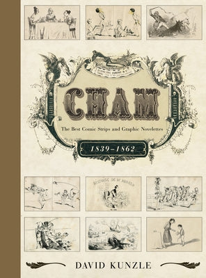 Cham: The Best Comic Strips and Graphic Novelettes, 1839-1862 by Kunzle, David
