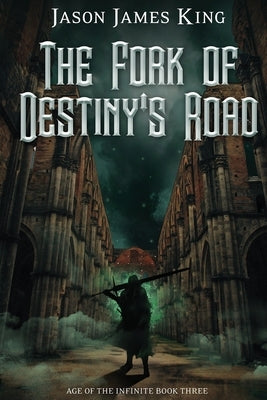Fork of Destiny's Road by King, Jason James