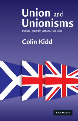 Union and Unionisms by Kidd, Colin