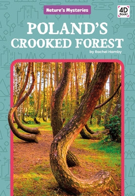 Poland's Crooked Forest by Hamby, Rachel