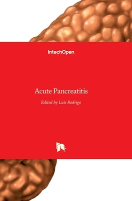 Acute Pancreatitis by Rodrigo, Luis