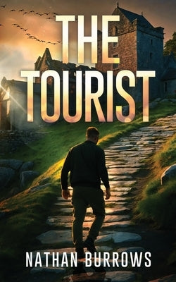 The Tourist by Burrows, Nathan