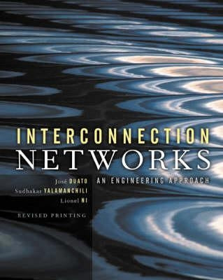 Interconnection Networks by Duato, Jose