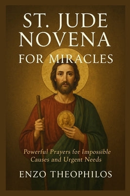 St. Jude Novena for Miracles by Theophilos, Enzo