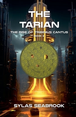 The Tarian by Seabrook, Sylas