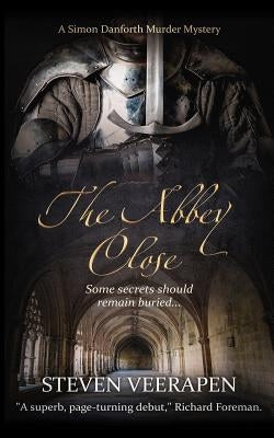 The Abbey Close by Veerapen, Steven