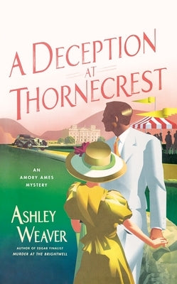 Deception at Thornecrest by Weaver, Ashley
