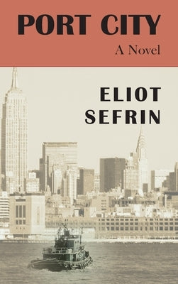 Port City by Sefrin, Eliot