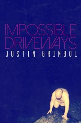Impossible Driveways by Grimbol, Justin
