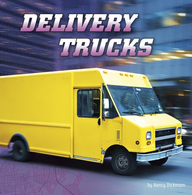Delivery Trucks by Dickmann, Nancy