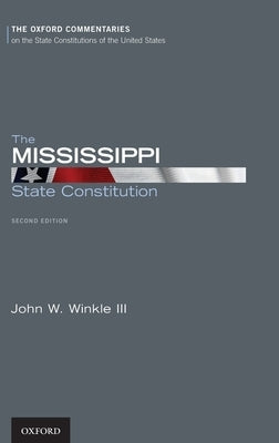 Mississippi State Constitution by Winkle, John W., III