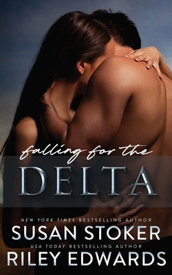 Falling for the Delta by Stoker, Susan