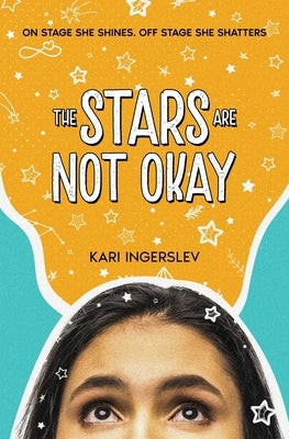 The Stars are not Okay by Ingerslev, Kari