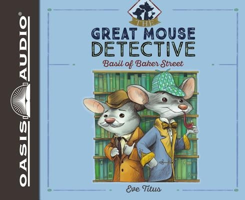 Basil of Baker Street (Library Edition): Volume 1 by Titus, Eve